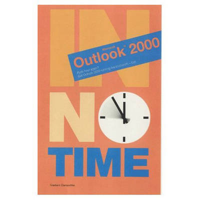 Outlook 2000 In No Time - Giesbert Damaschke