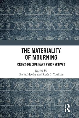 The Materiality of Mourning - 