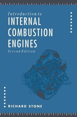 Introduction to Internal Combustion Engines - Richard Stone