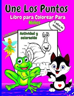 Une Los Puntos Libro para Colorear Para Niños - Bia Kimie