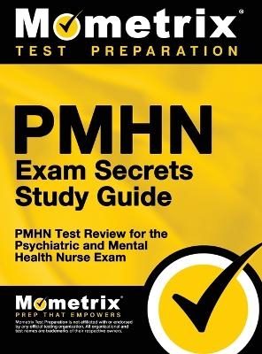 Pmhn Exam Secrets Study Guide - 