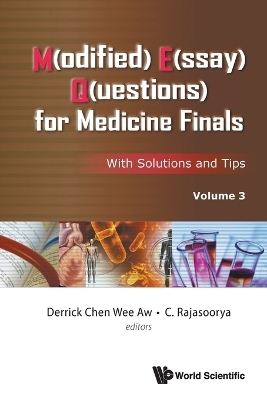 M(odified) E(ssay) Q(uestions) For Medicine Finals: With Solutions And Tips, Volume 3 - 