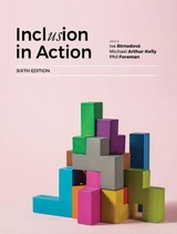 Inclusion In Action - Arthur-Kelly, Michael; Strnadov�, Iva; Foreman, Phil