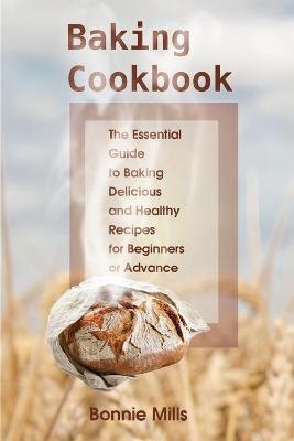 Baking Cookbook - Bonnie Mills