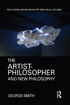 The Artist-Philosopher and New Philosophy - George Smith