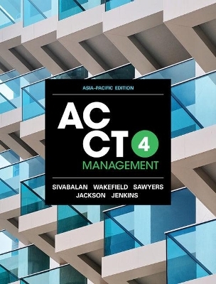 ACCT4 Management, Asia-Pacific Edition - Prabhu Sivabalan, James Wakefield, Roby Sawyers, Steve Jackson, Greg Jenkins