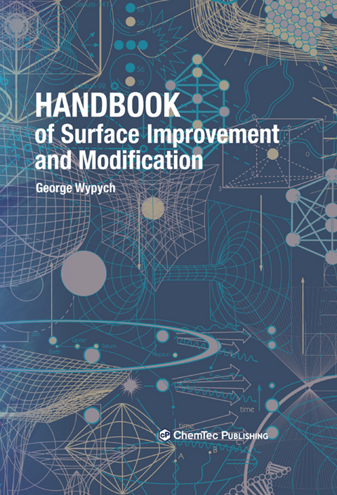 Handbook of Surface Improvement and Modification -  George Wypych