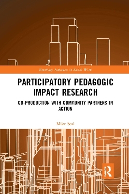 Participatory Pedagogic Impact Research - Mike Seal