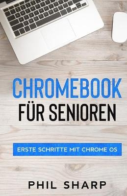 Chromebook für Senioren - Phil Sharp