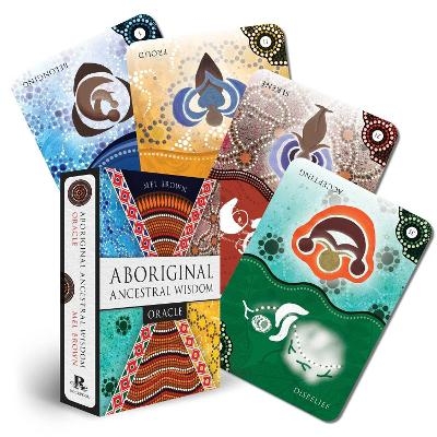 Aboriginal Ancestral Wisdom Oracle - Mel Brown