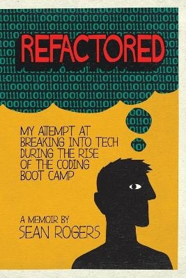 Refactored - Sean Rogers