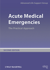 Acute Medical Emergencies -  Advanced Life Support Group (ALSG)