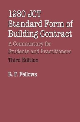 1980 JCT Standard Form of Building Contract - R. F. Fellows