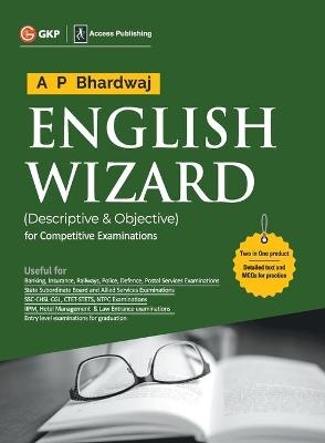 English Wizard (Descriptive & Objective) - A.P. Bhardwaj