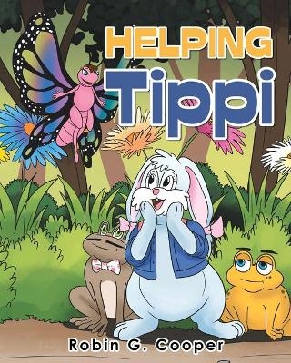 Helping Tippi - Robin G Cooper