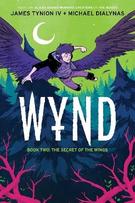 Wynd Book Two: The Secret of the Wings - James Tynion IV