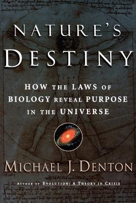 Nature's Destiny - Michael J. Denton