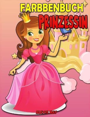 Prinzessin Färbung Buch - Alexis May