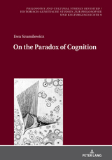 On the Paradox of Cognition - Ewa Szumilewicz