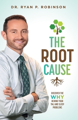 The Root Cause - Ryan P. Robinson