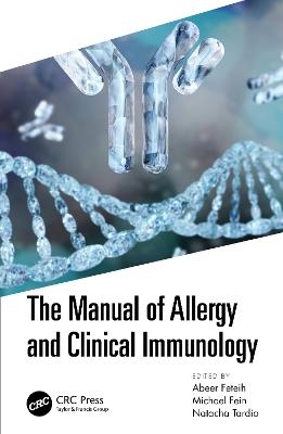 The Manual of Allergy and Clinical Immunology - 