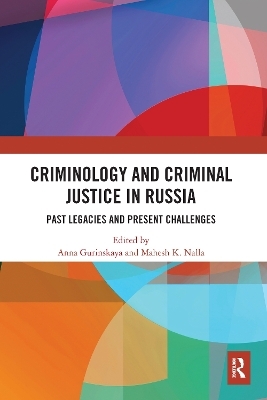 Criminology and Criminal Justice in Russia - 