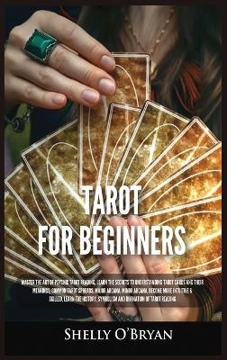 Tarot For Beginners - Shelly O'Bryan