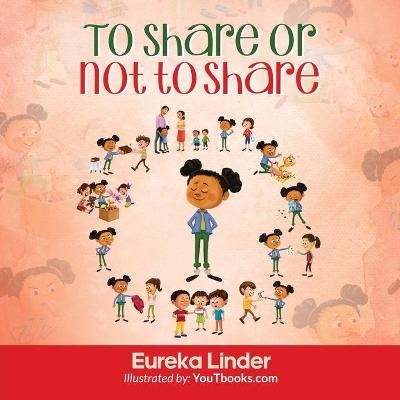 To Share or Not to Share - Eureka Linder
