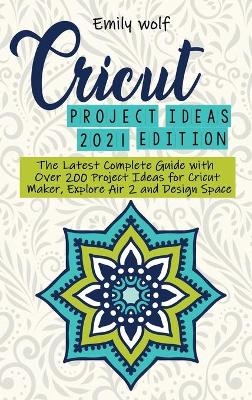 Cricut project ideas 2021 edition - Emily Wolf