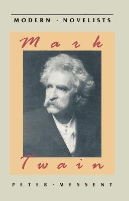 Mark Twain - Peter Messent