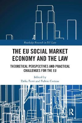The EU Social Market Economy and the Law - 