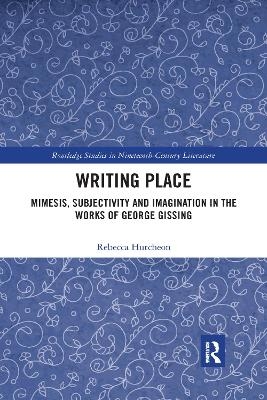 Writing Place - Rebecca Hutcheon