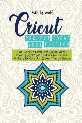 Cricut project ideas 2021 edition - Emily Wolf