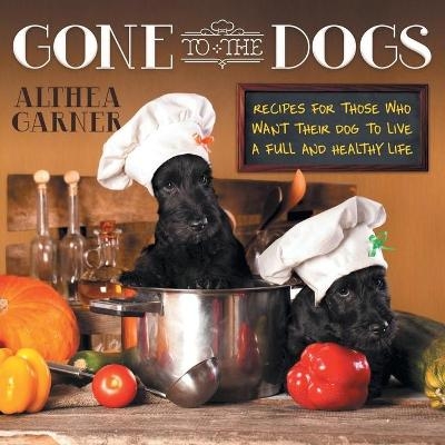 Gone To The Dogs - Althea Garner