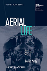Aerial Life -  Peter Adey