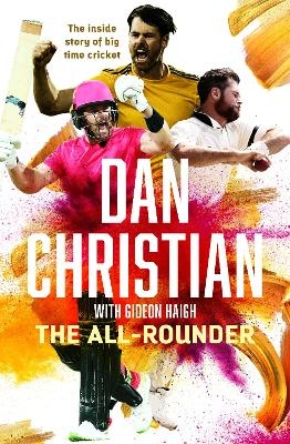 The All-rounder - Dan Christian