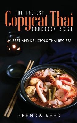The Easiest Copycat Thai Cookbook 2021 - Brenda Reed