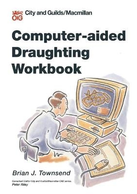 Computer-aided Draughting - Brian J. Townsend