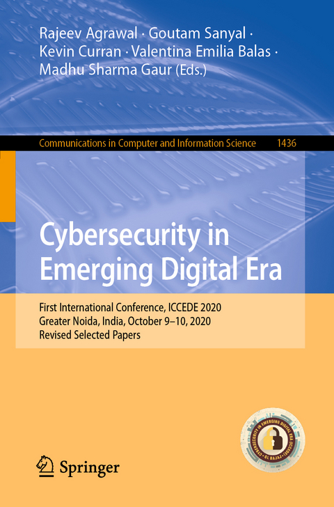 Cybersecurity in Emerging Digital Era - 