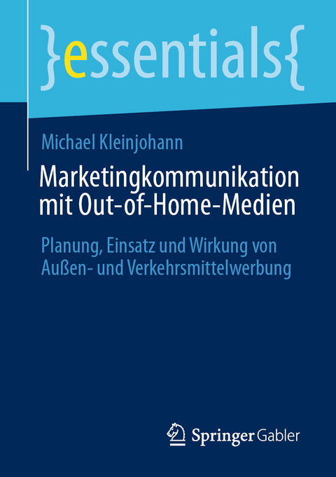 Marketingkommunikation mit Out-of-Home-Medien - Michael Kleinjohann