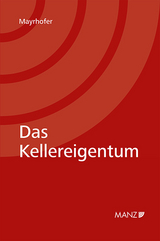 Das Kellereigentum - Kristian Mayrhofer