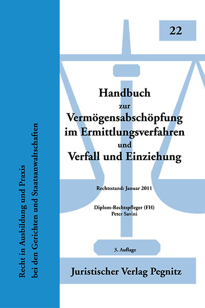 Handbuch zur Vermögensabschöpfung nach altem und neuem Recht - Peter Savini