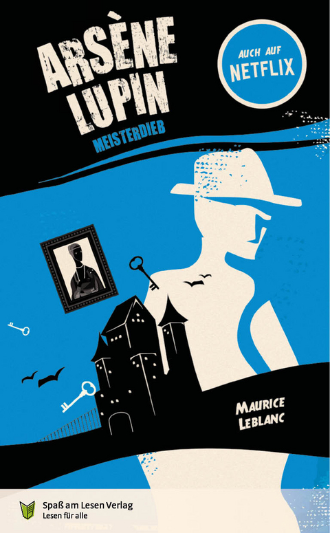 Arsène Lupin. Meisterdieb - Maurice Leblanc