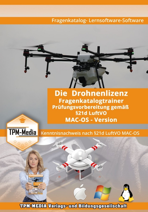 Drohnenlizenz Fragenkatalogtrainer - MAC-OS Version - mit über 1000 Lern- & Prüfungsfragen - Thomas Mueller