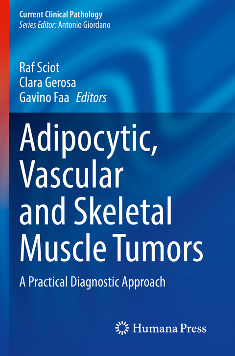 Adipocytic, Vascular and Skeletal Muscle Tumors - 