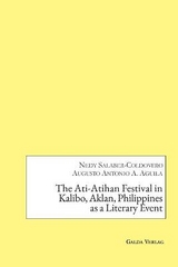 The Ati-Atihan Festival in Kalibo, Aklan, Philippines as a Literary Event - Nedy Salaber-Coldovero, Augusto Antonio A. Aguila