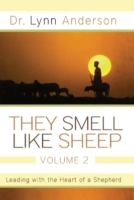 They Smell Like Sheep, Volume 2 - Dr. Lynn Anderson  Dr.