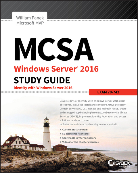 MCSA Windows Server 2016 Study Guide: Exam 70-742 -  William Panek