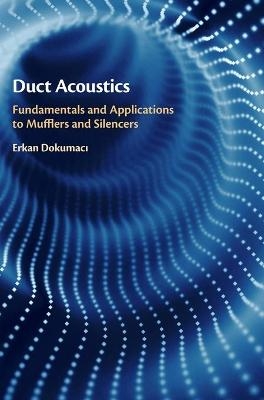 Duct Acoustics - Erkan Dokumacı