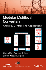 Modular Multilevel Converters - Sixing Du, Apparao Dekka, Bin Wu, Navid Zargari